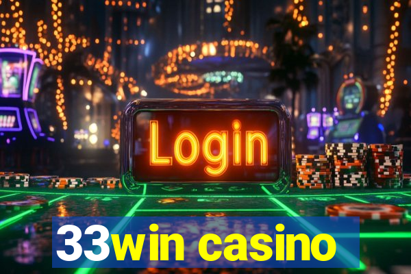 33win casino